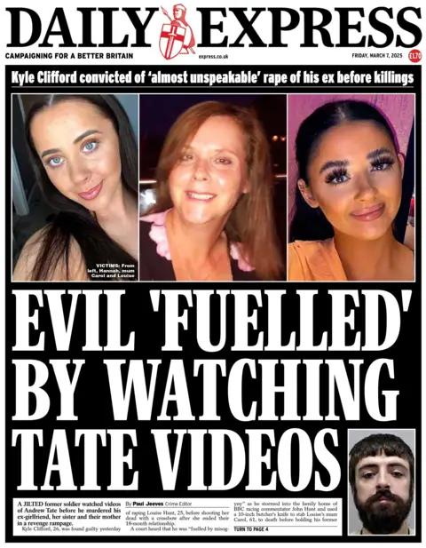 The headline on the front page of the Daily Express reads: "Evil 'fuelled' by watching Tate videos."
