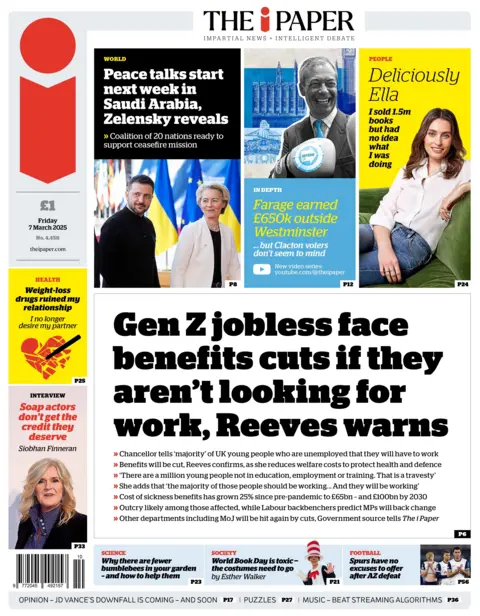 The headline on the front page of the I reads: "Gen Z jobless face benefits cuts if they aren't looking for work, Reeves warns."