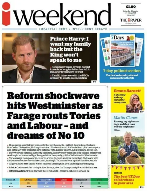 The headline in the i weekend reads: Reform shockwave hits Westminster as Farage routs Tories and Labour and dreams of No 10