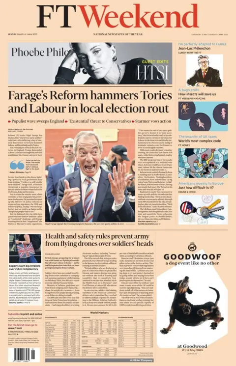 The headline in the Financial Times Weekend reads: Farage's Reform hammers Tories and Labour in local election rout