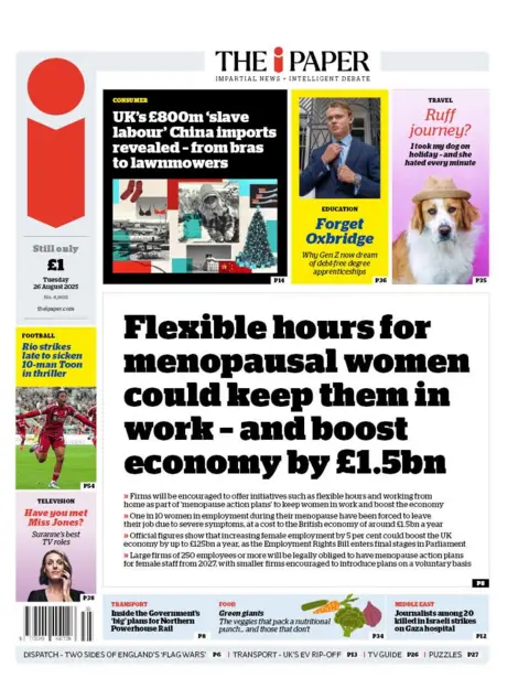The headline on the front page of the i Paper reads: "Flexible hours for menopausal women could keep them in work - and boost economy by £1.5bn".
