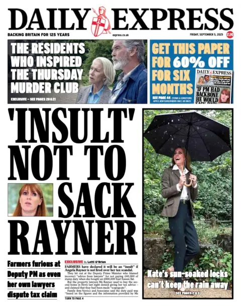 The headline on the front page of the Daily Express reads: "Insult not to sack Rayner".