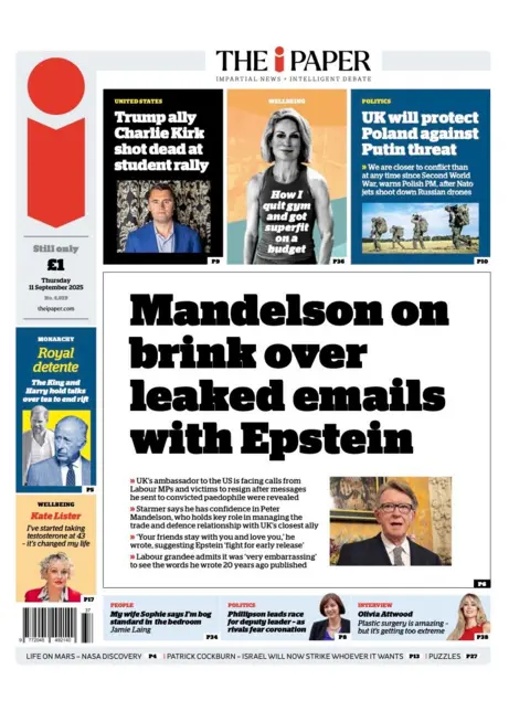 The headline on the front page of the i Paper reads: “Mandelson on brink over leaked emails with Epstein”.