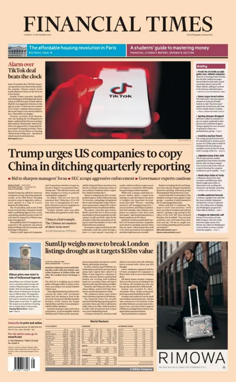 The headline on the front page of the Financial Times reads: "Trump urges US companies to copy China in ditching quarterly reporting".