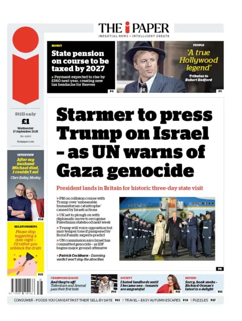 "Starmer to press Trump on Israel - as UN warns of Gaza genocide" reads the headline on the front page of The i Paper.